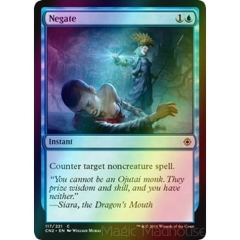 Negate (foil) | Conspiracy: Take the Crown