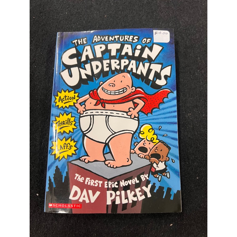 The Adventures of Captain Underpants Book by Dav Pilkey