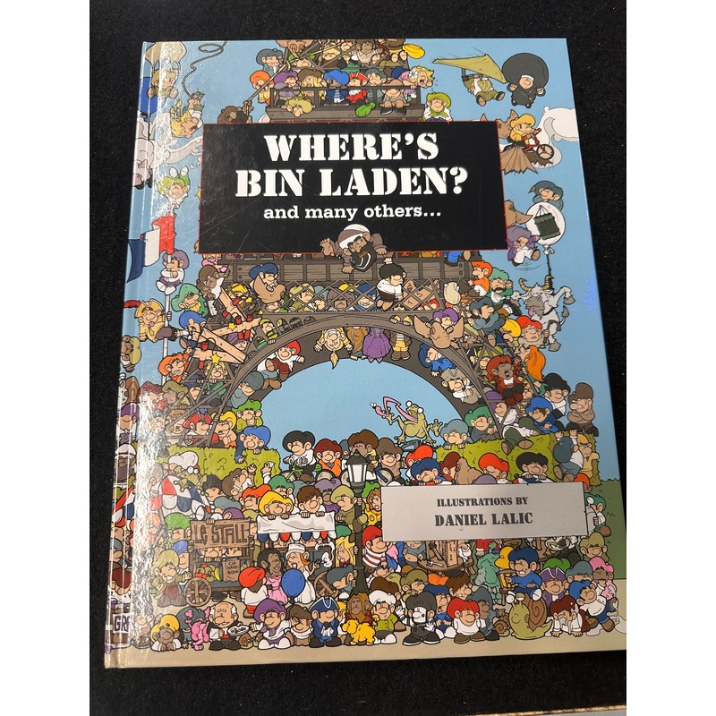 WHERE’S BIN LADEN? AND MANY OTHERS