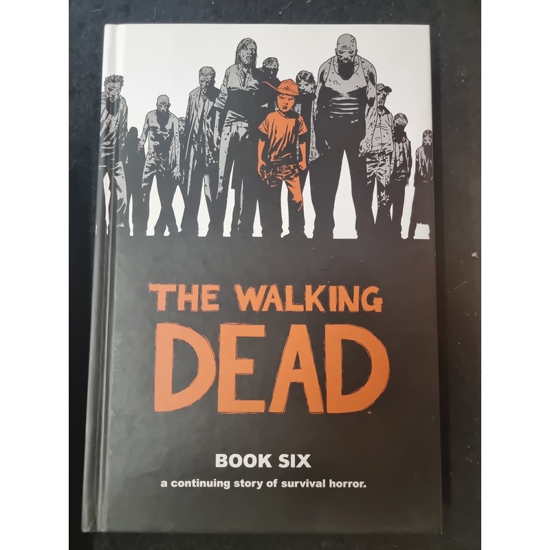 THE WALKING DEAD BOOK SIX